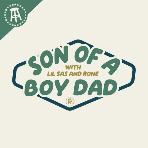 BALL TALK | Son of a Boy Dad #249