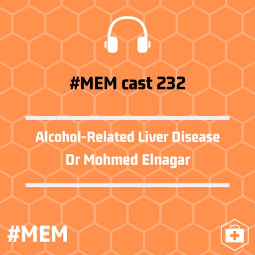 Episode 233: Alcohol-Related Liver Disease