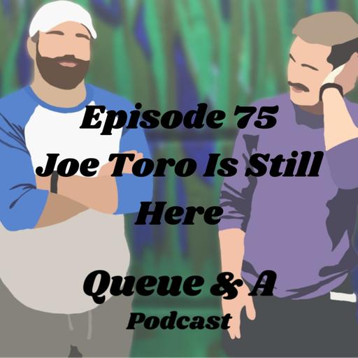 Episode 75 - Underappreciated Hip Hop Feat. Joe Toro (Part 2)