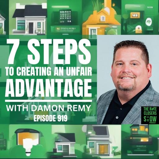 7 Secrets to Creating an Unfair Advantage with Damon Remy