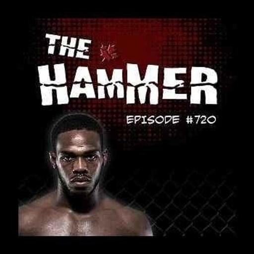 The Hammer MMA Radio - Episode 720