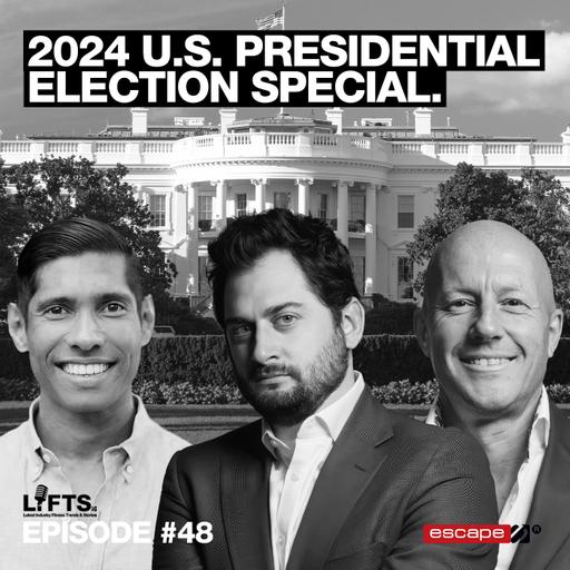 LIFTS Episode 48 - Will the U.S. Election Redefine the Future of Fitness? Athletech News Founder & CEO Edward Hertzman