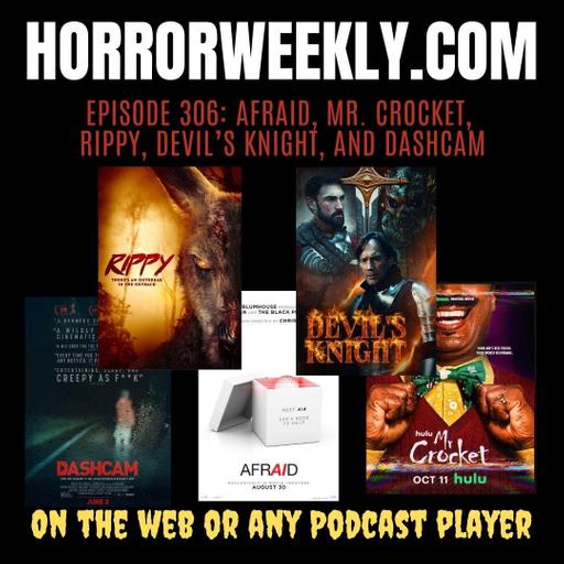 Afraid, Mr. Crocket, Rippy, Devil’s Knight, and Dashcam