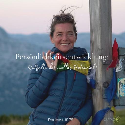 #179 Persönlichkeitsentwicklung: Entfalte dein Potential!