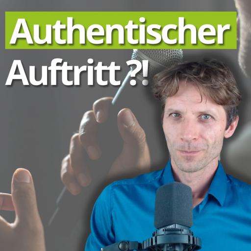 Authentisch auf der Bühne? Dein Bühnen-Ich