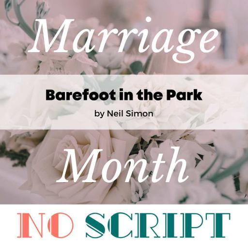 "Barefoot in the Park" by Neil Simon | S13.E12