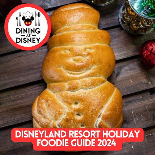 Disneyland Resort Holiday Foodie Guide 2024