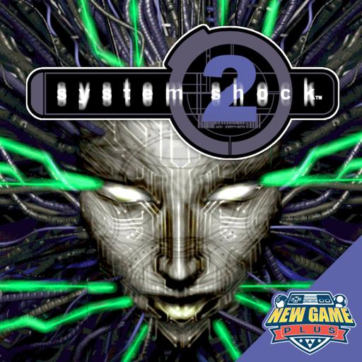 Episode 452: System Shock 2 ft. Bill