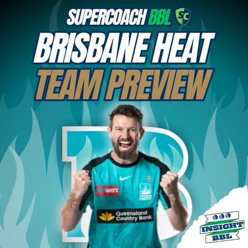 Brisbane Heat Team Preview