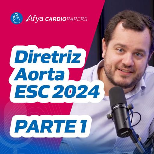 Diretriz Aorta - ESC 2024 - PARTE 1