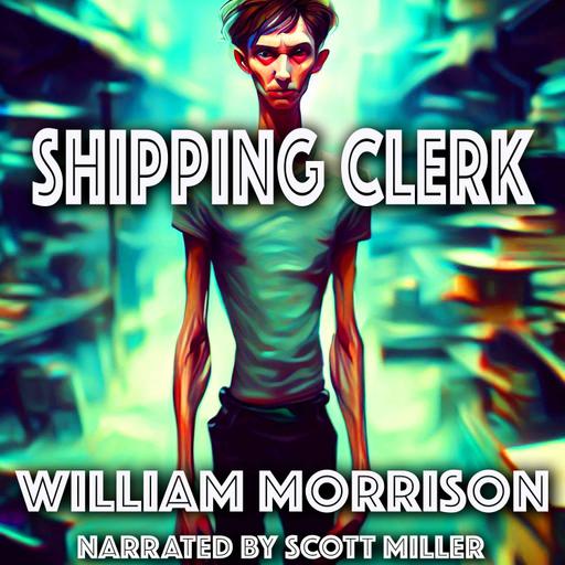 Shipping Clerk by William Morrison - Short Sci Fi Story From the 1950s