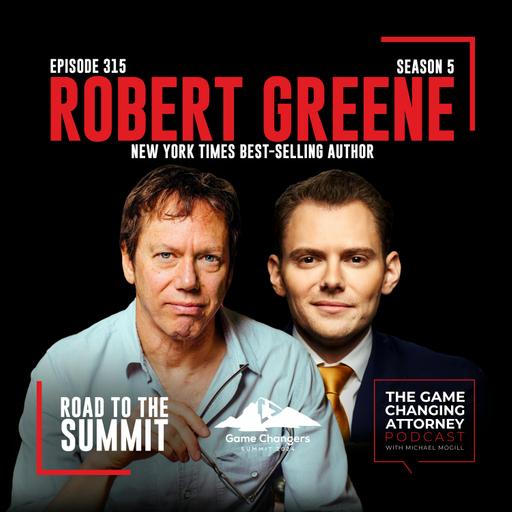 315. Robert Greene — The Truth About Influence