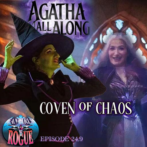 24.9 AGATHA ALL ALONG: Coven of Chaos