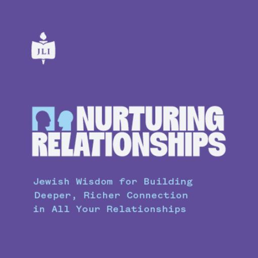 Nurturing Relationships Lesson 2 "Art of Listening"