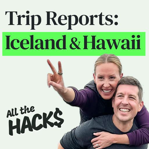 Iceland & Hawaii: Trip Reports and Travel Hacks