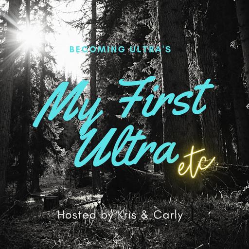 My First Ultra: 151 Kellie Thompson