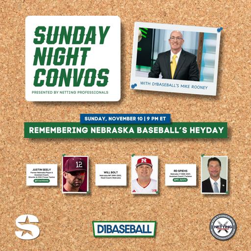 Sunday Night Convos - Remembering Nebraska Baseball's Heyday