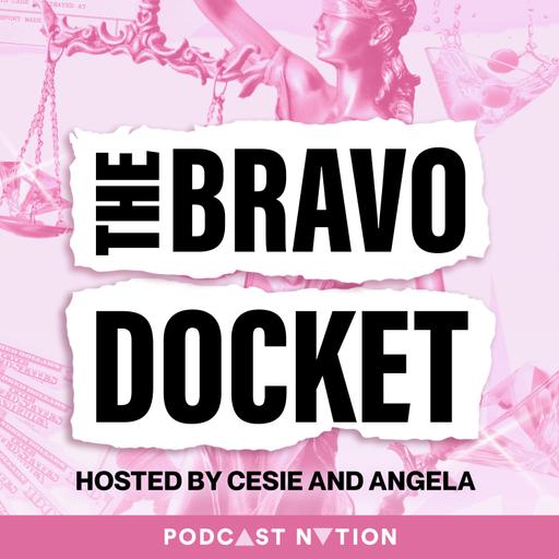 This Is the Bravo Docket