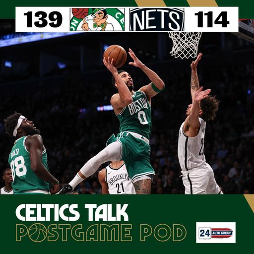 POSTGAME POD: C's overcome slow start to blow out Nets by 25 in bounce-back win