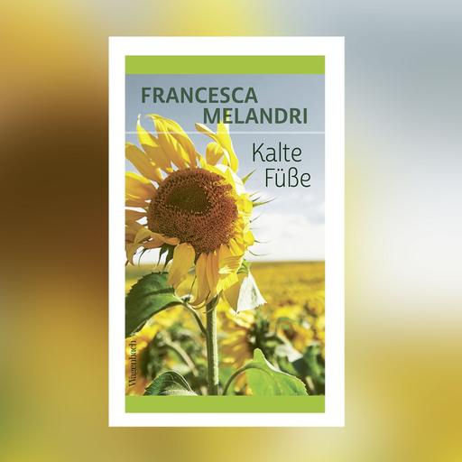 Francesca Melandri – Kalte Füße | Buchkritik