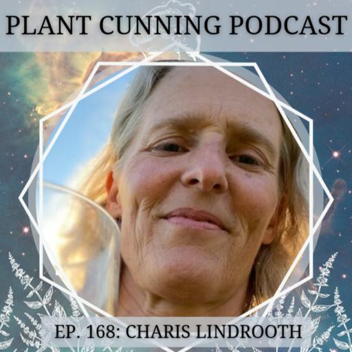 Ep. 168: Charis Lindrooth on Herbalism and Cognitive Health