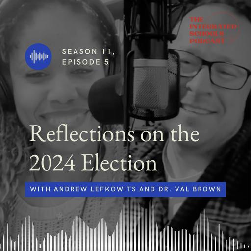 Reflections on the 2024 Election