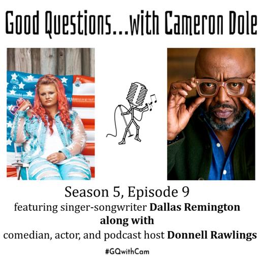 Season 5, Episode 9 - Dallas Remington and Donnell Rawlings