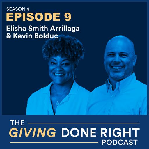 Avoid the Myths and Give Smarter with Elisha Smith Arrillaga and Kevin Bolduc