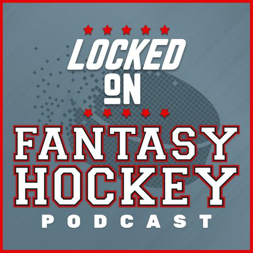 You Might Also Like: Locked On Fantasy Hockey - Daily NHL Fantasy Podcast