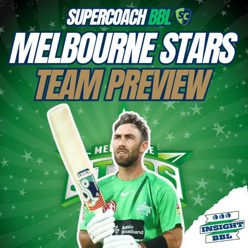 Melbourne Stars SuperCoach Team Preview