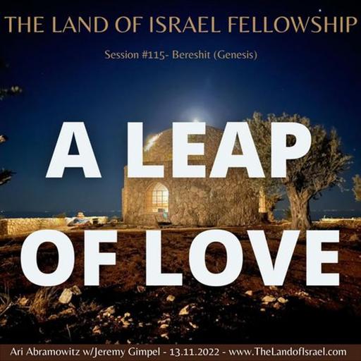 A Leap of Love: The Land of Israel Fellowship