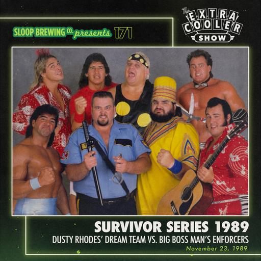 171 | Survivor Series 1989 - The Dream Team vs. The Enforcers