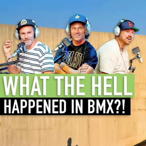 WHAT THE HELL HAPPENED IN BMX?! – UNCLICKED – SEPTEMBER 2024