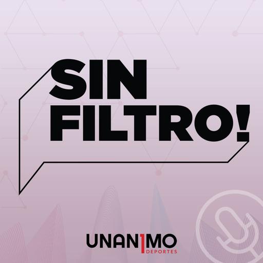 Sin Filtro - UNANIMO DEPORTES