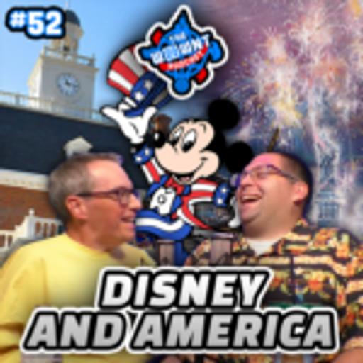 Disney’s American Attractions – The WDW News Today Podcast: Episode 52