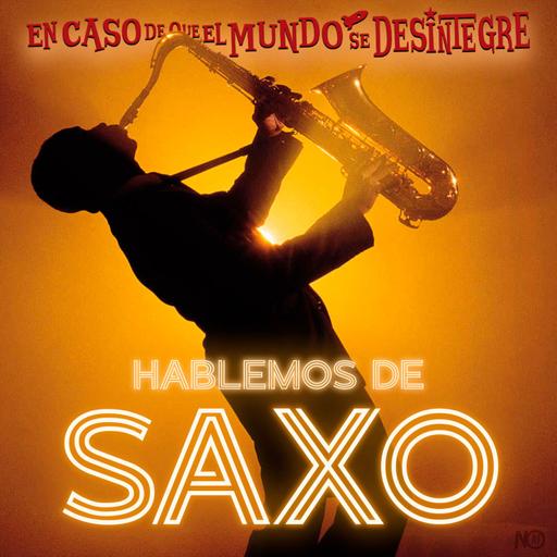 S26 Ep5915: Hablemos de Saxo