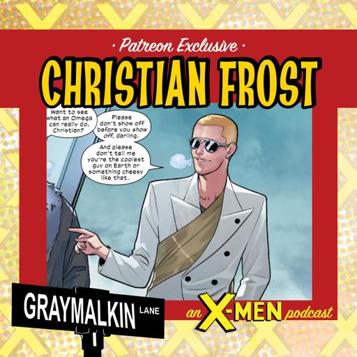 Bonus Patreon Release: Christian Frost! With Mike Ciriaco and Anthony Edward Laudini!