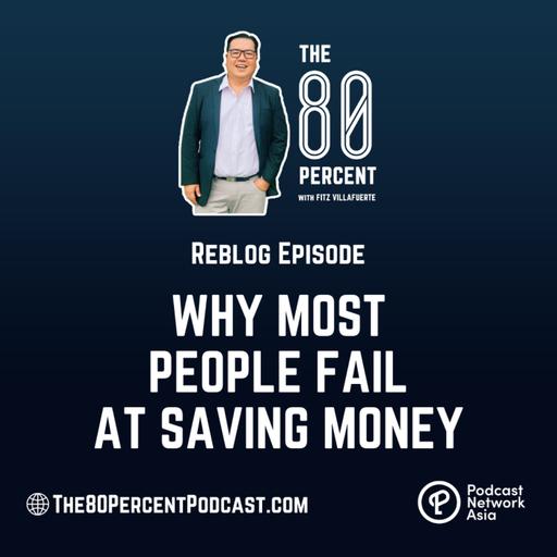 Why Most People Fail at Saving Money