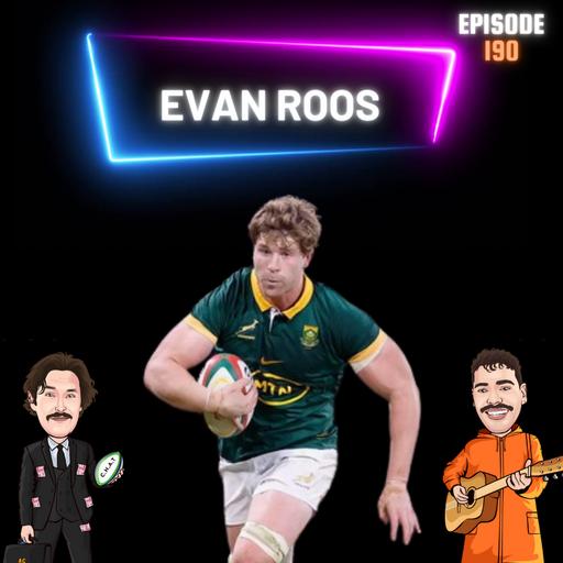 S9 Ep193: Evan Roos - Crazy Initiations, Dangerous House Parties & Nearly Dying After Playing England At Twickenham!