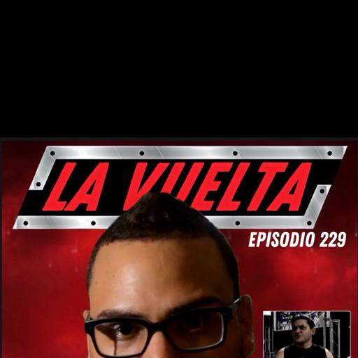 Onix - La Vuelta Podcast Episodio 229