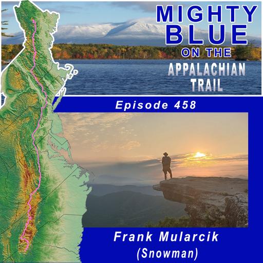 Episode #458 - Frank Mularcik (Snowman)