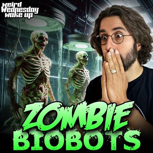 Zombie Biobots? | Weird Wednesday