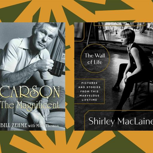 Two new books on Johnny Carson and Shirley MacLaine offer intimate views of celebrity