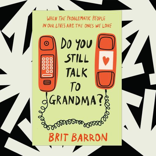 Brit Barron's new book is a guide on maintaining relationships in a polarized world