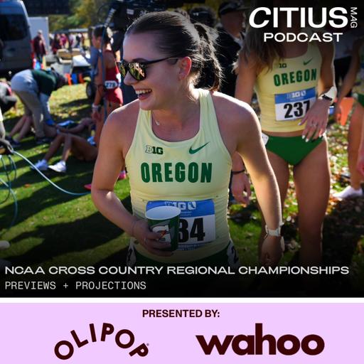 NCAA CROSS COUNTRY REGIONAL CHAMPIONSHIPS PREVIEWS + PROJECTIONS