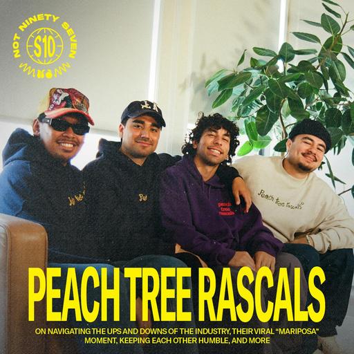 Peach Tree Rascals: Navigating the industry, their viral “Mariposa” moment, keeping each other humble, and more.