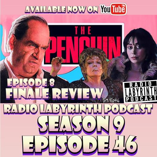 S9 Ep46: The Penguin Finale Shocker!