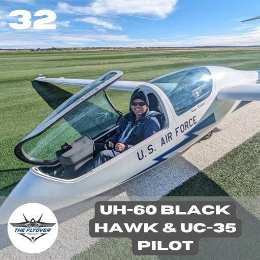 #32 - Capt Jimmy Owenby (UH-60 Black Hawk & UC-35 Pilot)