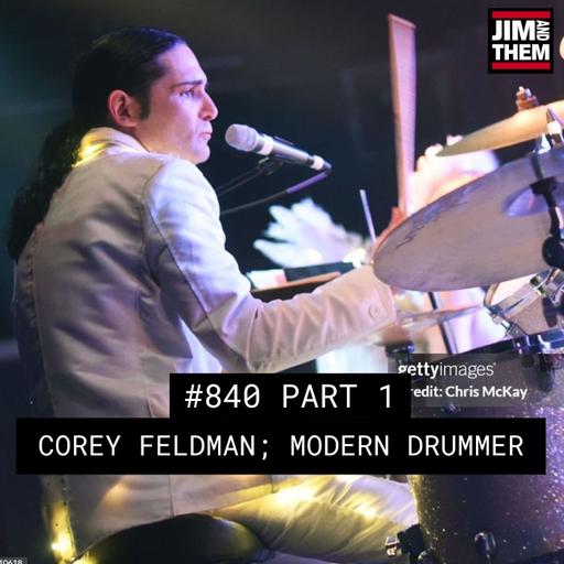 Corey Feldman; Modern Drummer - #840 Part 1