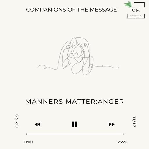 Manners Matter: Anger